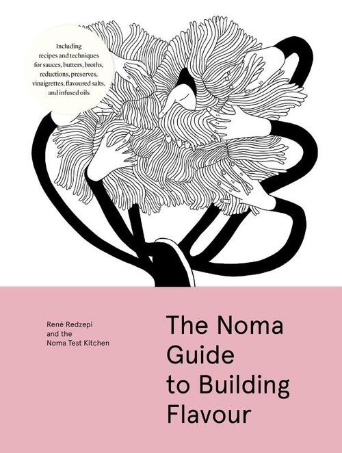 Cover of The Noma Guide to Building Flavour