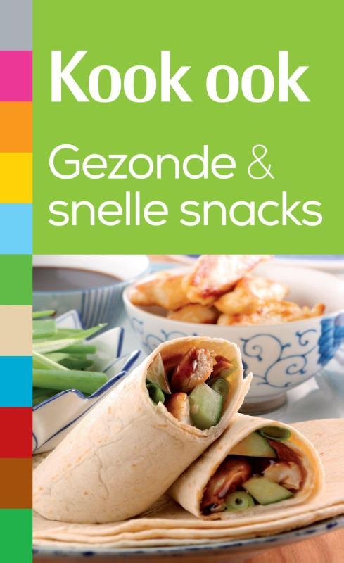 Cover of Kook ook gezonde en snelle snacks