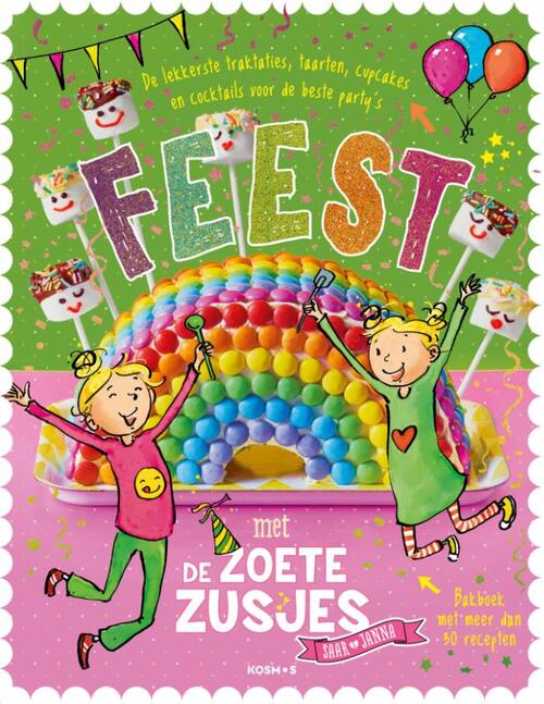 Cover of Feest met de Zoete Zusjes bakboek met meer dan 30 recepten