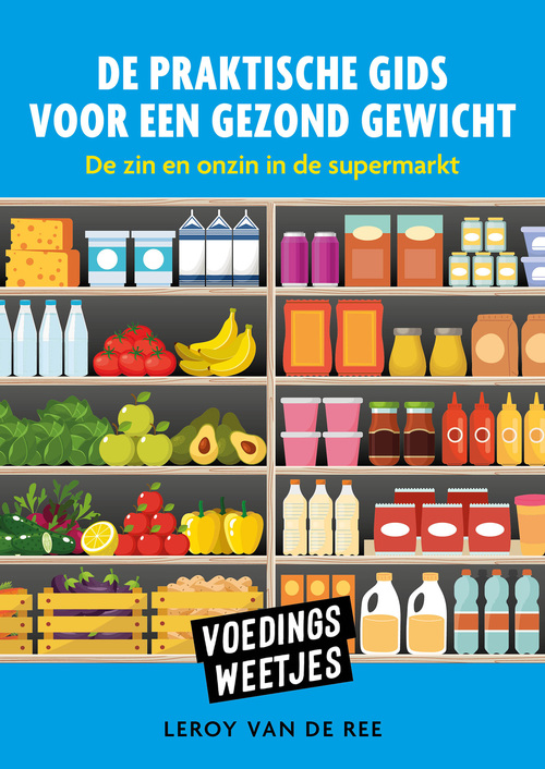 Cover of Voedinsgweetjes-De praktische gids voor een gezond gewicht