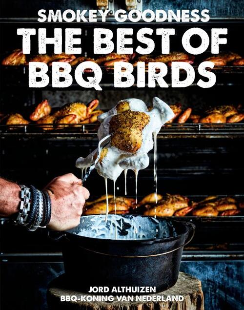 Cover of Smokey Goodness the best of BBQ birds