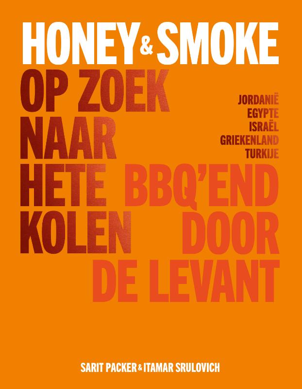 Cover of Honey & Smoke Op zoek naar hete kolen