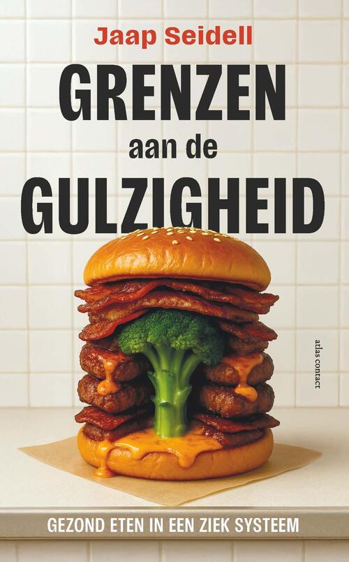 Cover of Grenzen aan de gulzigheid