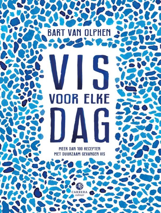 Cover of Vis voor elke dag meer dan 100 recepten met duurzaam gevangen vis