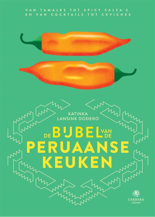 Cover of De bijbel van de Peruaanse keuken