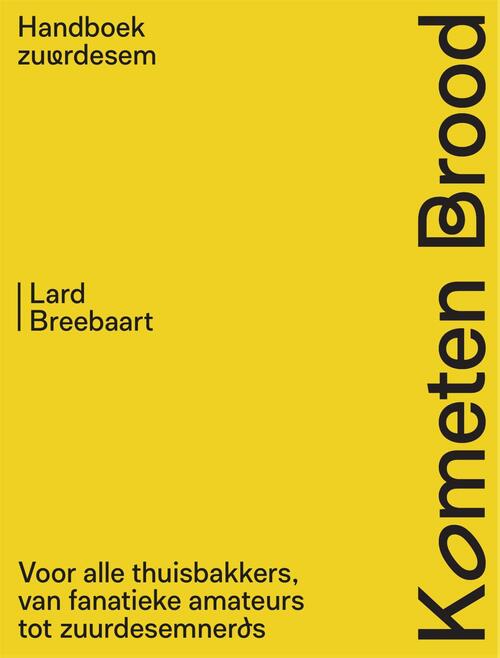 Cover of Kometen Brood: handboek zuurdesem
