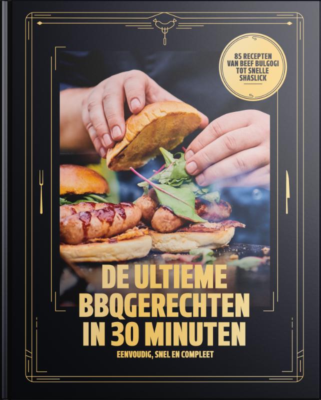 Cover of De Ultieme BBQgerechten in 30 minuten