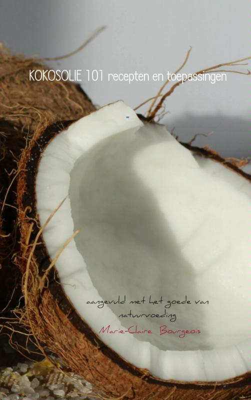 Cover of KOKOSOLIE 101 recepten en toepassingen