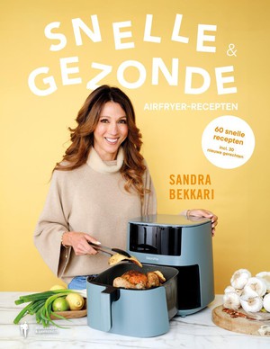 Cover of Snelle en gezonde Airfryer-recepten