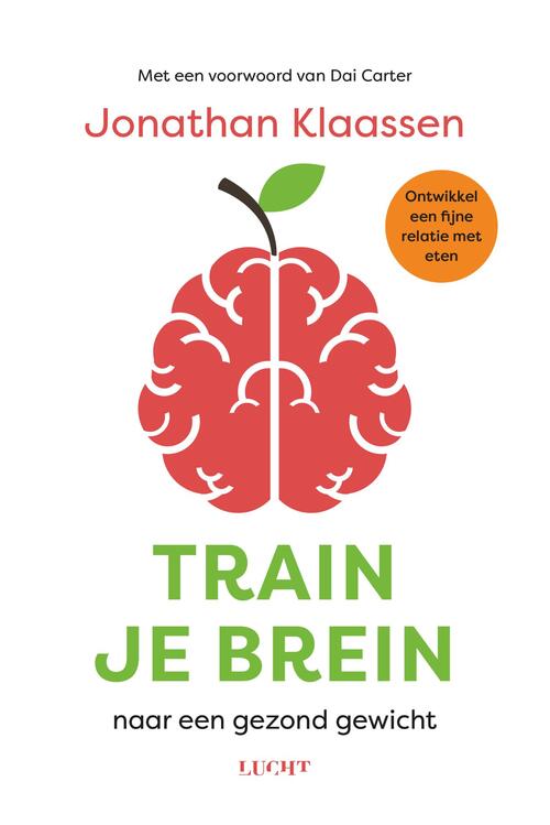 Cover of Train je brein naar een gezond gewicht