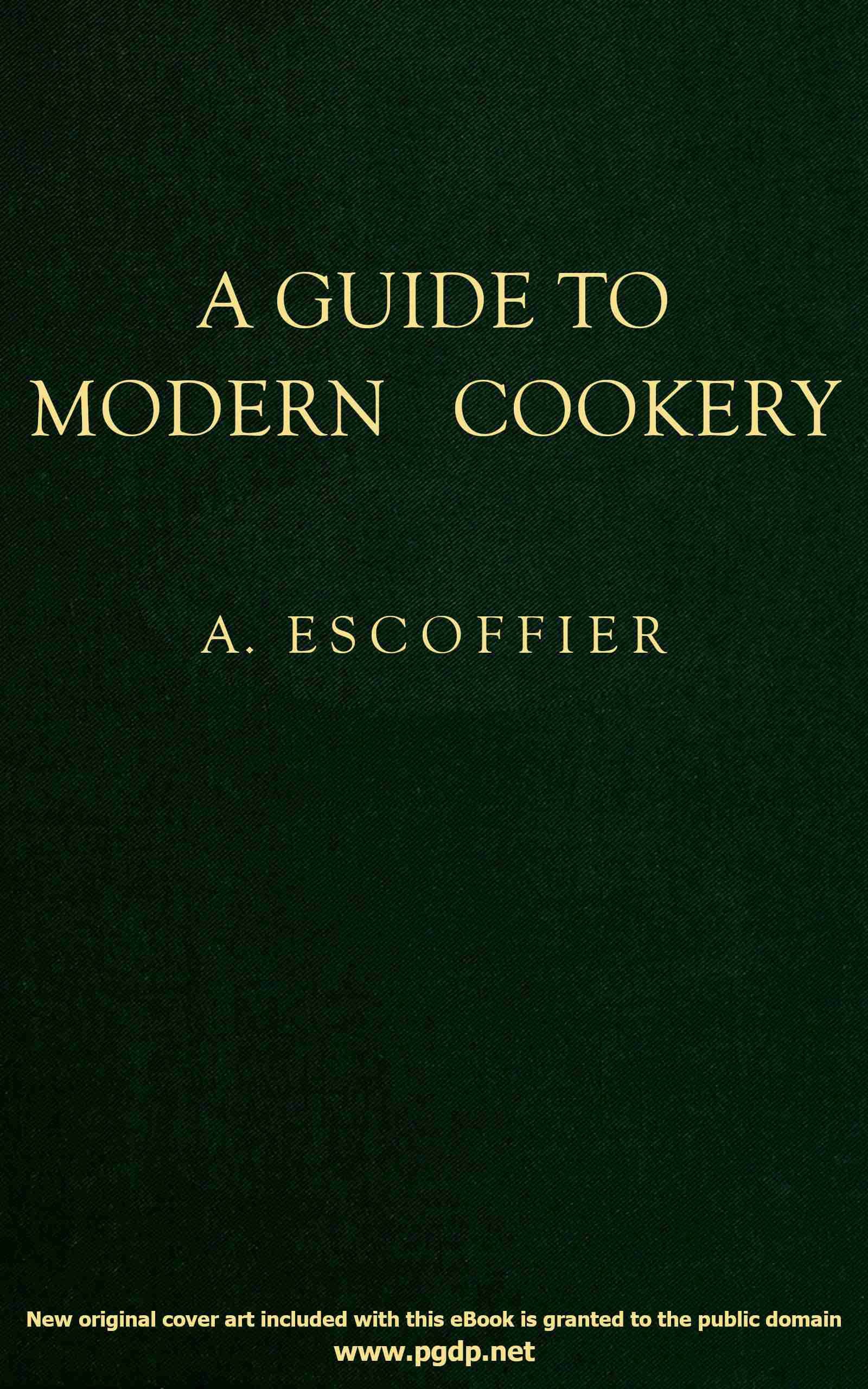Cover of A guide to modern cookery
